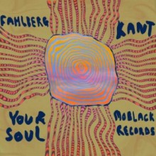 Fahlberg, KANT - Your Soul (MoBlack)