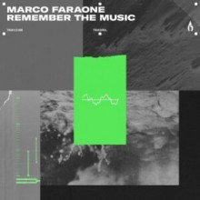 Marco Faraone - Remember the Music (Truesoul)