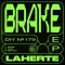 Laherte – Brake EP (Diynamic)