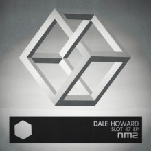 Dale-Howard-Slot-47-EP-470x470