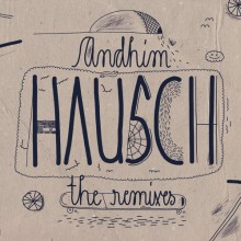 Andhim-Hausch-The-Remixes