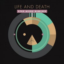 Life-and-Death-Step-Aside-Remixes-220x220