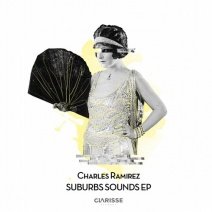 Charles-Ramirez-Suburbs-Sounds-EP-CR059