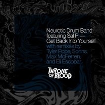 Neurotic-Drum-Band-Get-Back-Into-Yourself-TOBD004