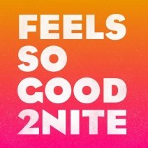 Addvibe-Feels-So-Good-2Nite-GU2125
