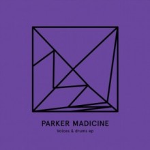 Parker-Madicine-Voices-Drums-EP-HEIST023