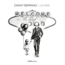 Danny-Serrano-La-Vida-RSH061
