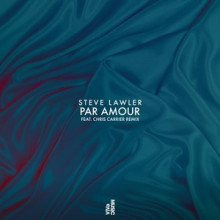Steve-Lawler-Par-Amour-EP-VIVA141