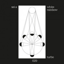 Sei-A-White-Rainbow-TURBOCD029-1