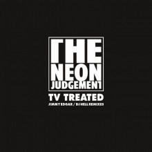The-Neon-Judgement-TV-TREATED-JIMMY-EDGAR-DJ-HELL-REMIXES-LL96D