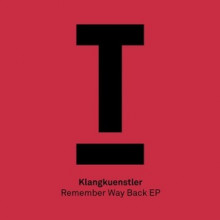 KlangKuenstler-Remember-Way-Back-EP-TOOL62201Z