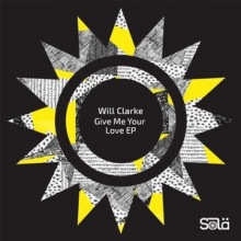 Will-Clarke-Give-Me-Your-Love-EP-SOLA02001Z
