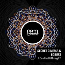 Secret-Cinema-Egbert-I-Can-Feel-It-Rising-EP-GEM053-300x300