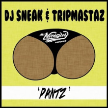 DJ-Sneak-Tripmastaz-Pantz-MNG57