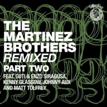 The-Martinez-Brothers-The-Martinez-Brothers-Remixed-Part-2-CH015B