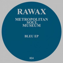 Metropolitan Soul Museum - Bleu EP