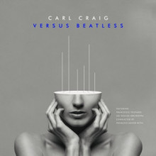 Carl Craig – Versus Beatless Versions