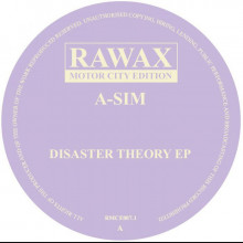 A-Sim - Disaster Theory Rawax