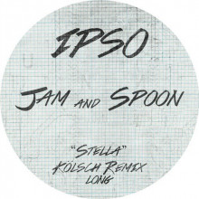 Jam & Spoon - Stella (Kölsch Remix) (IPSO)