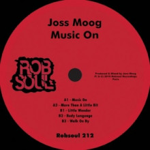 Joss Moog - Music On (Robsoul)
