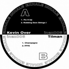 Kevin Over & Tilman - Split EP (Inhale Exhale)