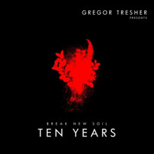 VA - Gregor Tresher Pres  10 Years Break New Soil (Break New Soil)