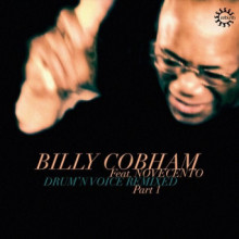 Billy Cobham - Drum’n Voice Remixed, Pt. 1 (Rebirth)