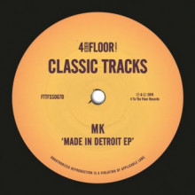 MK - Made In Detroit EP (4 To The Floor)