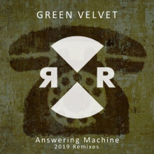 Green Velvet - Answering Machine 2019 Remixes (Relief)