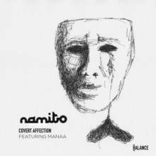 Namito - Covert Affection (feat. Manaa) (Balance Music)