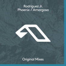 Rodriguez Jr. - Phoenix / Amargosa (Anjunadeep)