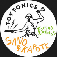 Sano & Kapote - Toolos Latinos (Toy Tonics)