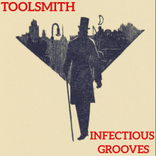 Toolsmith - Infectious Grooves (Resopal Schallware)