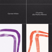 Carmen Villain - I Trust You (Dj Python Remix) (Smalltown Supersound)