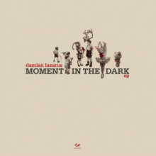 Damian Lazarus - A Moment In The Dark EP (Crosstown Rebels)