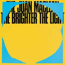 The Juan MacLean - The Brighter the Light (DFA)