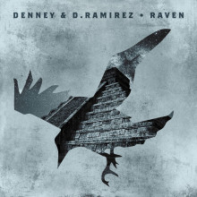 Denney & D.ramirez - Raven (Crosstown Rebels)