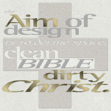 The Aim Of Design Is To Define Space - Clean Bible Dirty Christ (Monkeytown)