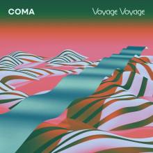 Coma - Voyage Voyage (City Slang)