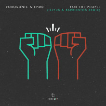 Robosonic & Epmd - For The People (Illyus & Barrientos Remix) (Armada Subjekt)