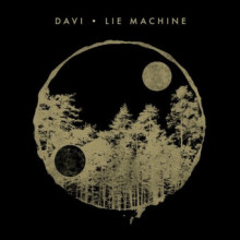 Davi - Lie Machine (Crosstown Rebels)