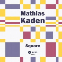Mathias Kaden - Square (Pets)