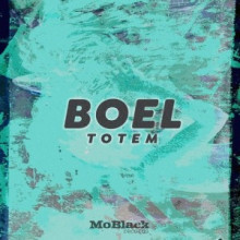Boel - Totem EP (MoBlack)