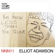 Elliot Adamson - Me Me Me present: Now Now Now 11 - Elliot Adamson (Me Me Me)