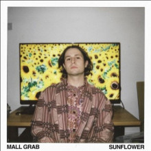 Mall Grab - Sunflower (Looking For Trouble)