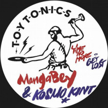 Mangabey & Kosmo Kint - Time No More / Get Lost (Toy Tonics)