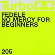Fedele - No Mercy for Beginners (Turbo)