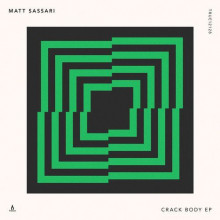 Matt Sassari - Crack Body (Truesoul)