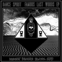 Dance Spirit - Famous Last Words (Desert Hearts Black)