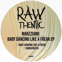 Marzziano - Baby Dancing Like A Freak (Rawthentic)